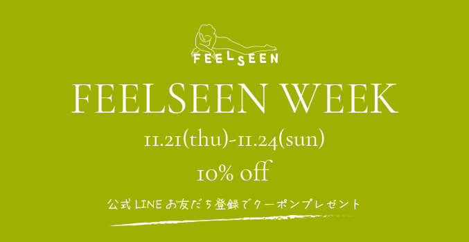 FEELSEEN WEEK 2024-NOV