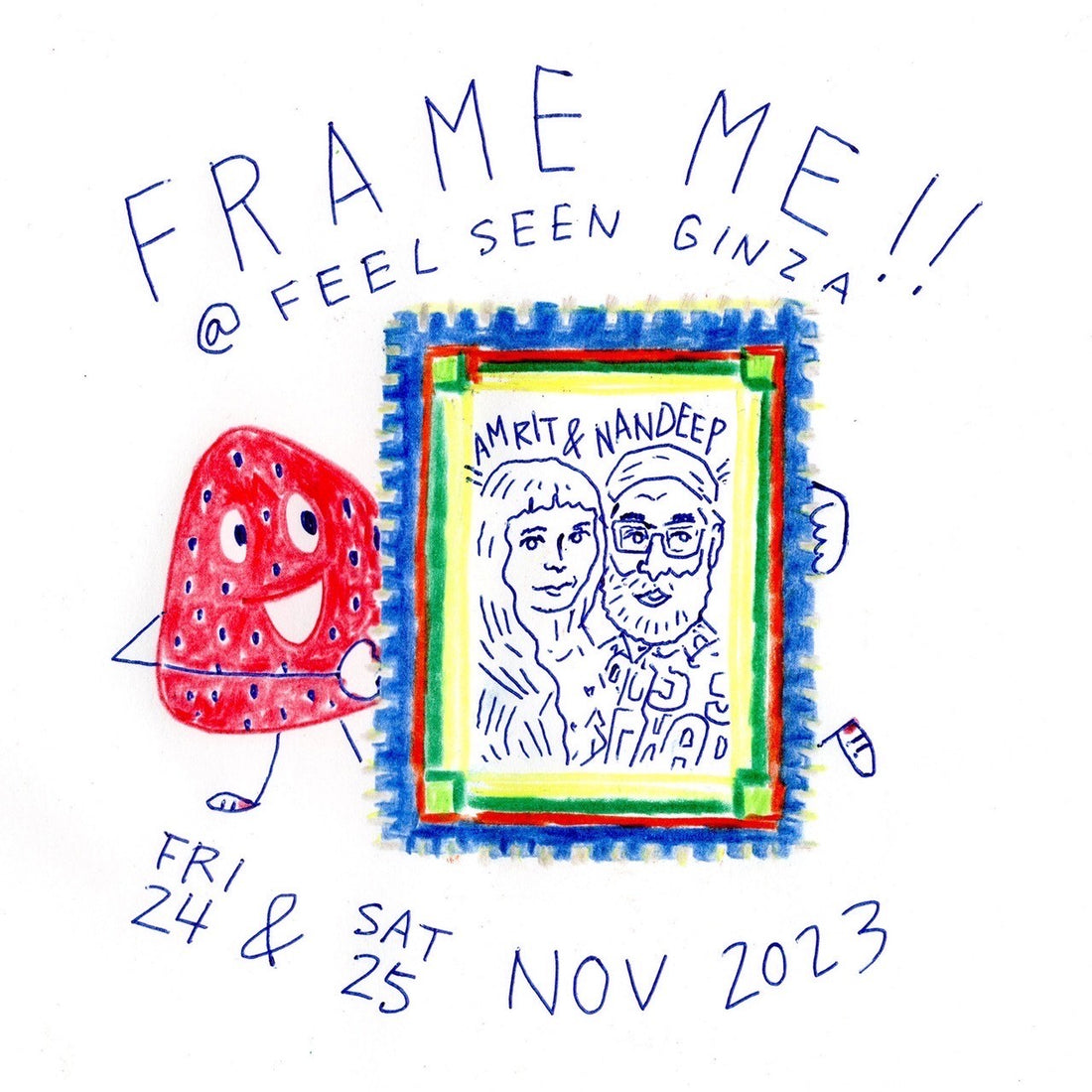 【GINZA】FRAME ME  AT FEELSEEN GINZA WITH ICHIGOICHIE 　2023年11月24日（金）‐11月25日(土)