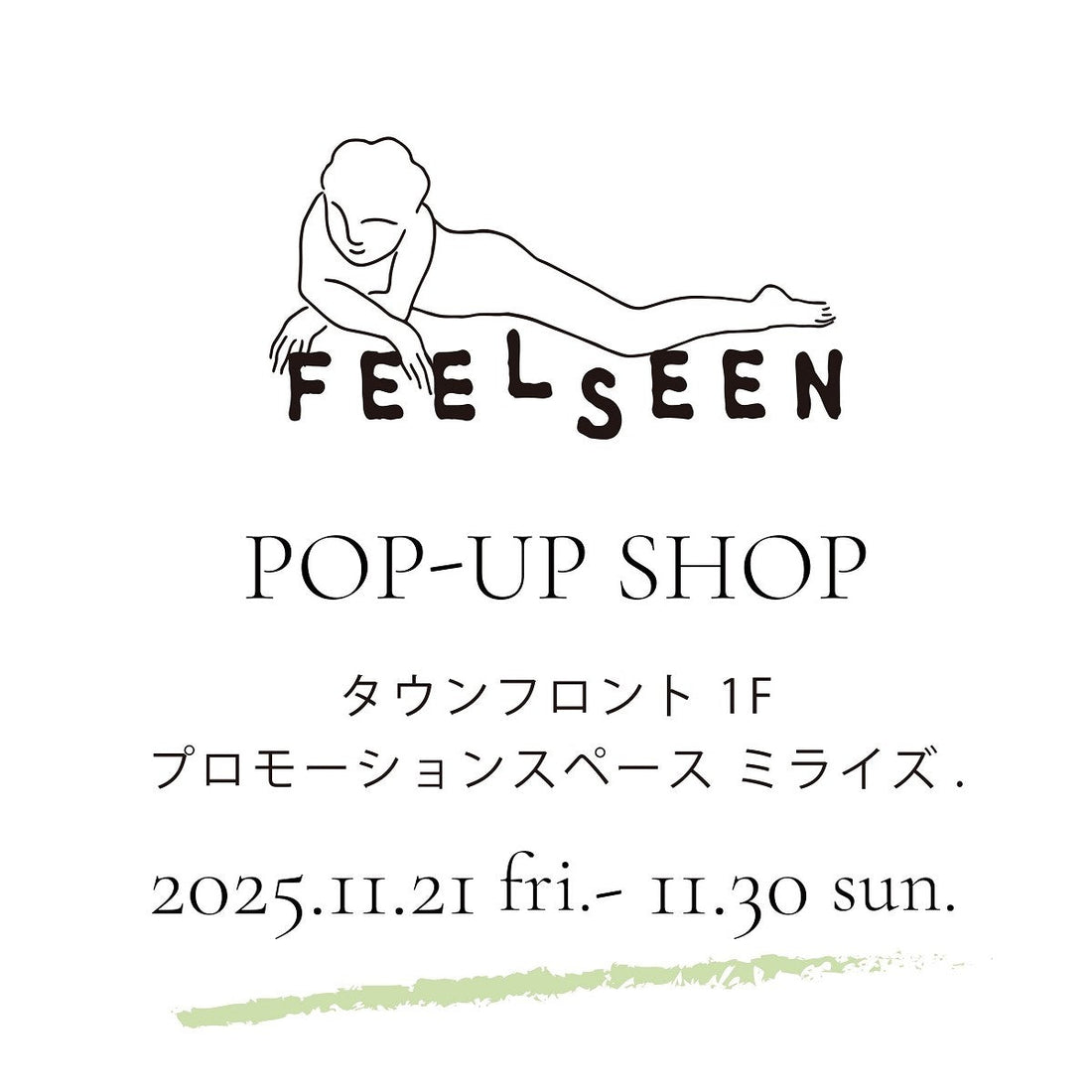 POP UP SHOP ＠二子玉川ライズS.C. タウンフロント 1F  11月21日(金)～11月30日(日)